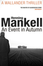 An Event in Autmn