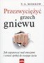 Przezwyciężyć grzech gniewu