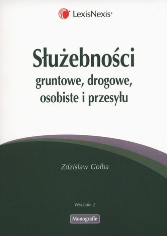Służebności gruntowe, drogowe, osobiste i przesyłu