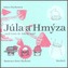 Júla a Hmýza