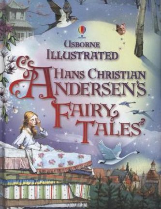 Illustrated Hans Christian Andersen's Fairy Tales