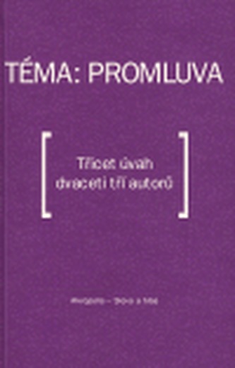 Téma: Promluva Téma: Promluva