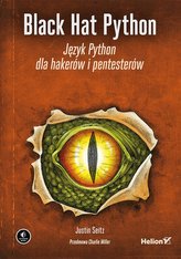 Black Hat Python Język Python dla hakerów i pentesterów