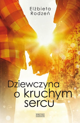 Dziewczyna o kruchym sercu Dziewczyna o kruchym sercu
