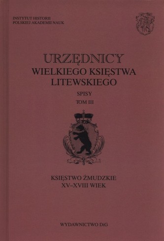 Urzędnicy wielkiego księstwa litewskiego Tom 3