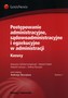Postępowanie administracyjne, sądowoadministracyjne i egzekucyjne w administracji Kazusy