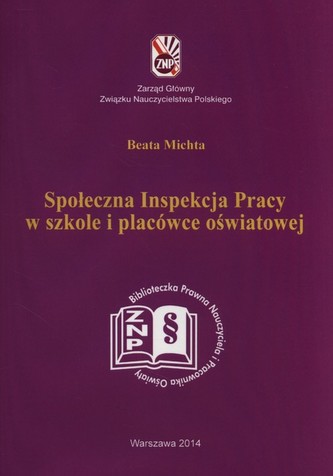 Społeczna inspekcja pracy w szkole i placówce oświatowej