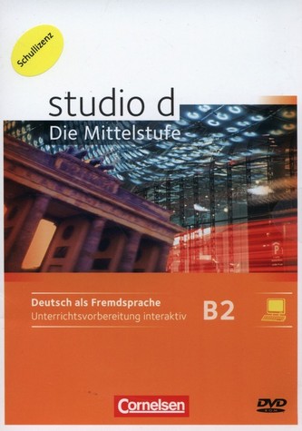 studio: Die Mittelstufe Deutsch als Fremdsprache B2: Band 1 und 2 Unterrichtsvorbereitung interaktiv auf DVD-ROM (Schullizenz) M