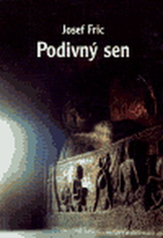 Podivný sen Podivný sen