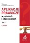 Aplikacje prawnicze w pytaniach i odpowiedziach Tom 2