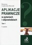 Aplikacje prawnicze w pytaniach i odpowiedziach Tom 1