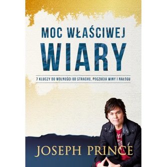 Moc właściwej wiary