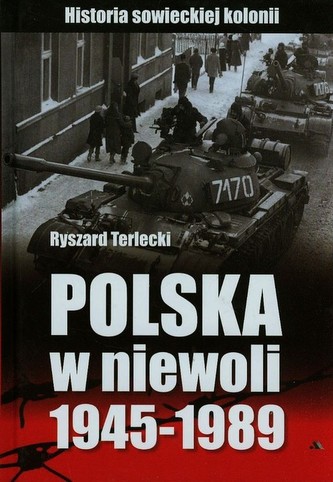 Polska w niewoli 1945-1989