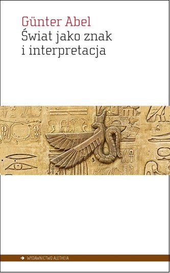 Świat jako znak i interpretacja