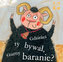 Gdzieżeś ty bywał czarny baranie