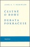 Čestně o bohu. Debata pokračuje