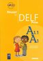 Reussir Le Delf Prim´: Livre A1-A1.1