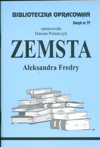 Biblioteczka Opracowań Zemsta Aleksandra Fredry