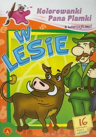 Kolorowanki Pana Plamki z wierszykami W lesie