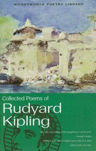 The Collected Poems of Rudyard Kipling The Collected Poems of Rudyard Kipling