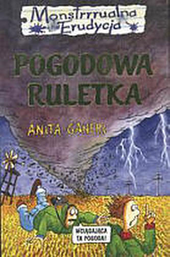 Monstrualna Erudycja. Pogodowa ruletka