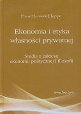 Ekonomia i etyka własności prywatnej