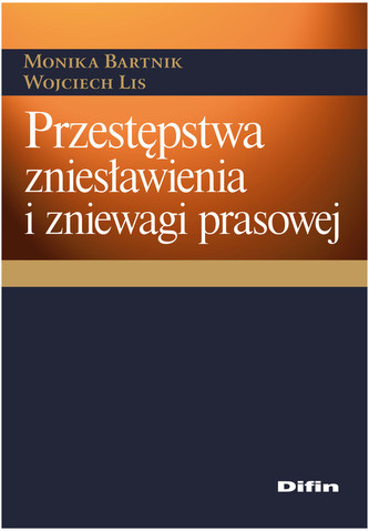 Przestępstwa zniesławienia i zniewagi prasowej