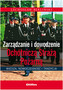 Zarządzanie i dowodzenie Ochotniczą Strażą Pożarną