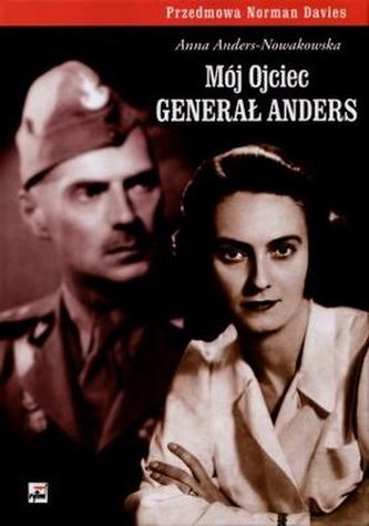 Mój ojciec generał Anders