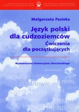 Język polski dla cudzoziemców Język polski dla cudzoziemców