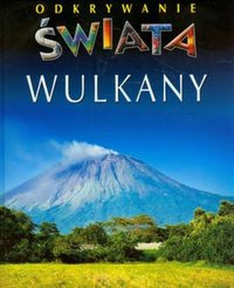 Wulkany Odkrywanie świata