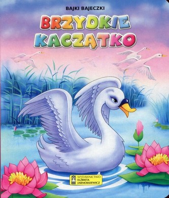 Brzydkie kaczątko Bajki bajeczki
