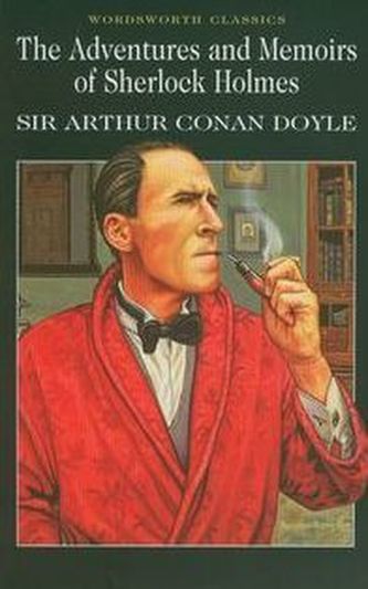 The Adventures and Memoirs of Sherlock Holmes