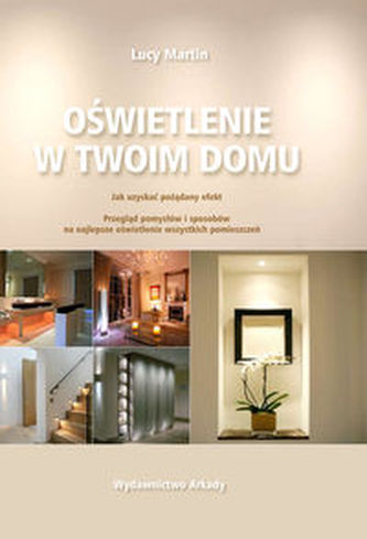 Oświetlenie w twoim domu