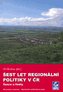Šest let regionální politiky v ČR. Šance a limity