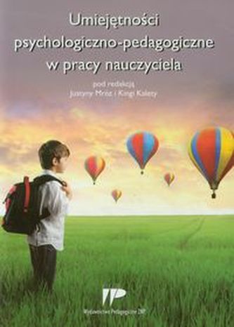 Umiejętności psychologiczno pedagogiczne w pracy nauczyciela