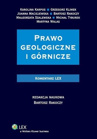 Prawo geologiczne i górnicze Komentarz
