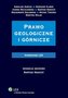 Prawo geologiczne i górnicze Komentarz