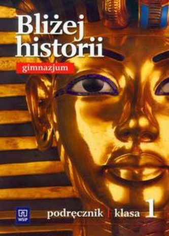 Bliżej historii 1 Podręcznik