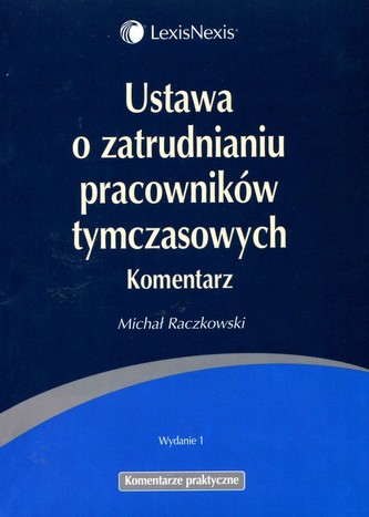 Ustawa o zatrudnianiu pracowników tymczasowych Komentarz