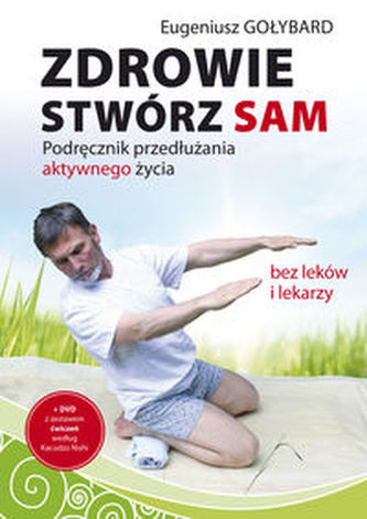 Zdrowie stwórz sam z płytą CD