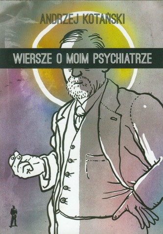 Wiersze o moim psychiatrze