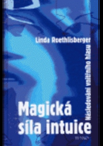 Magická síla intuice