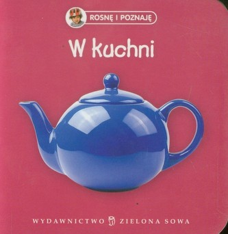 Rosnę i poznaję W kuchni