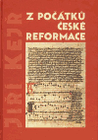 Z počátků české reformace