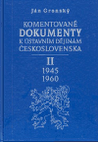 Komentované dokumenty k ústavním dějinám Československa