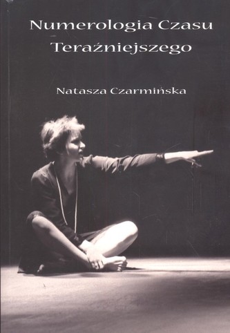Numerologia czasu teraźniejszego