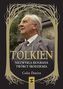 Tolkien Niezwykła biografia twórcy Śródziemia