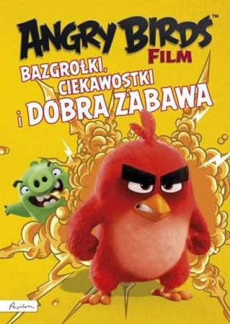 Angry Birds film. Bazgrołki, ciekawostki i dobra zabawa