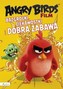Angry Birds film. Bazgrołki, ciekawostki i dobra zabawa